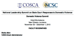 2010 COSCA+NCSC ~Natl Ldrship Summitt on State Court Responses to DV (held in NOLA) Hon Susan Carbon also there ~Viewed 2017Oct19 Thu @ 7.54.13&nbsp;PM