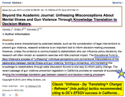 Behav Sci Law 2015 Jun,33(2-3)|356-65 (Horwitz,Grilley+Kennedy) ~BEYOND THE ACADEMIC JOURNAL–Unfreezing Misconceptions About Mental Illness+GunViolence thru KNOLWJ TRANSLATN to&nbsp;DECISION