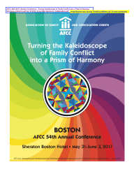 AFCC 54th (2017 Boston) Conf – Turning a Kaleidoscope of Family Conflict ~~>Prism of Harmony (Pg1, COVER,&nbsp;only)