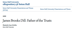 James Brooks Dill| Father of the Trusts (2009 Seton Hall Univ Thesis Submission) ~~ 2018July31 Tue @ 7.22.34&nbsp;PM