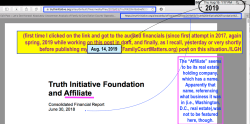 ‘Truth Initiative Foundation and Affiliate’ Audited Consolidated FS FYE2018,2017 Consolidated (YEJun30| my 1st look at ’em) ~~28 images (seeAlso pdf), 2019Aug15 PST @1.17.05&nbsp;PM